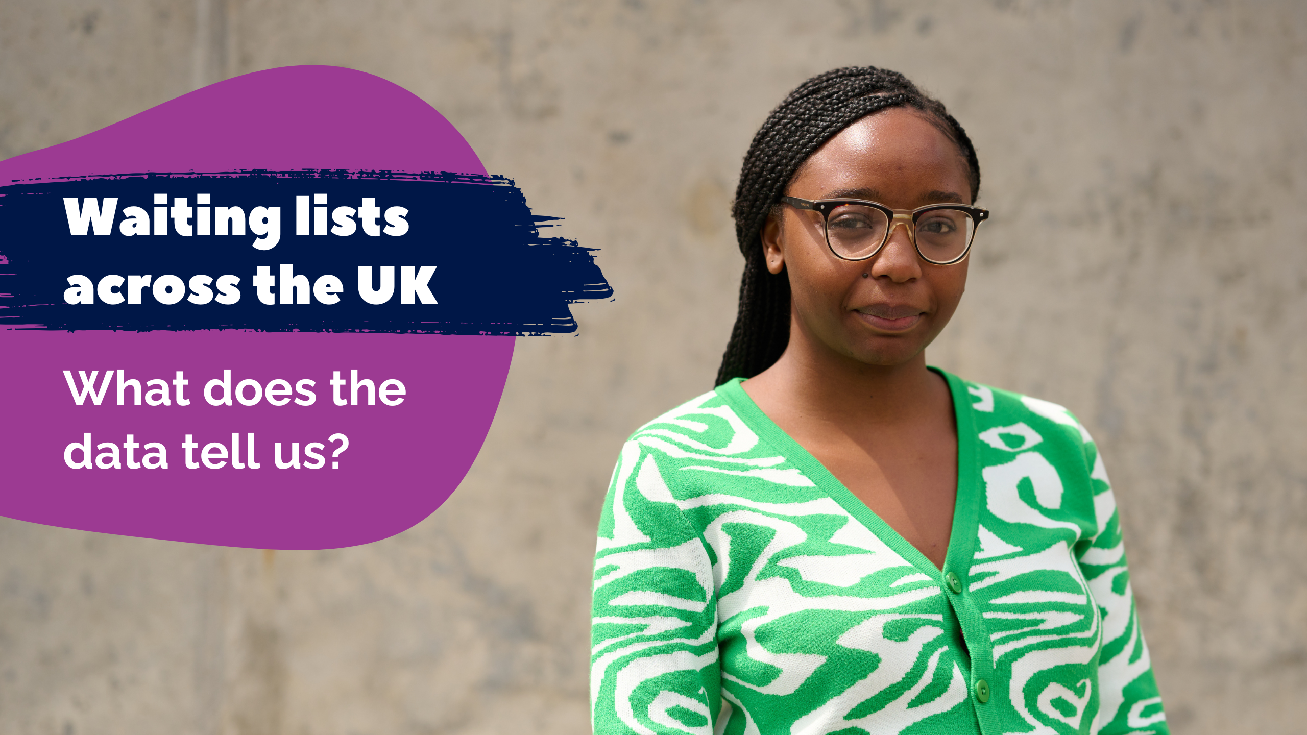 Header image with title banner reading 'Waiting lists across the UK - What does the data tell us' and photo of woman